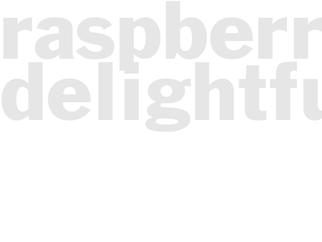 RASPBERRY DELIGHTFUL