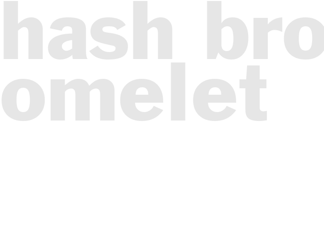 HASH BROWN OMELET