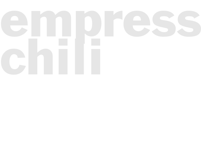 Empress Chili