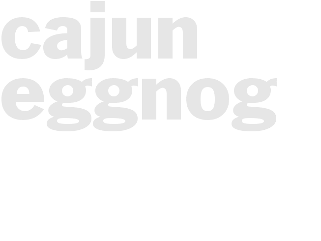 Cajun Eggnog