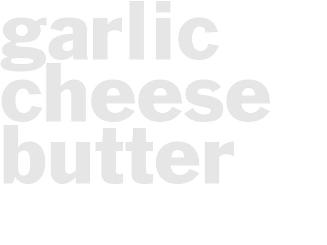 GARLIC CHEESE BUTTER