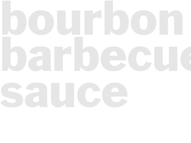 BOURBON BARBECUE SAUCE