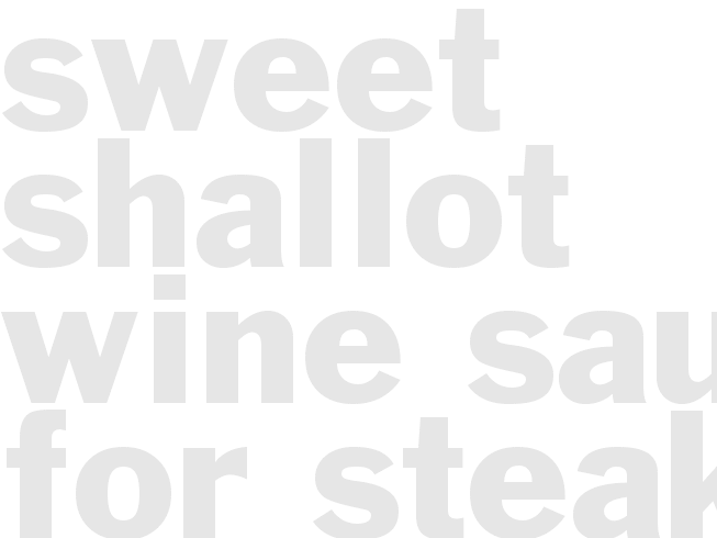 Sweet Shallot Wine Sauce for Steaks