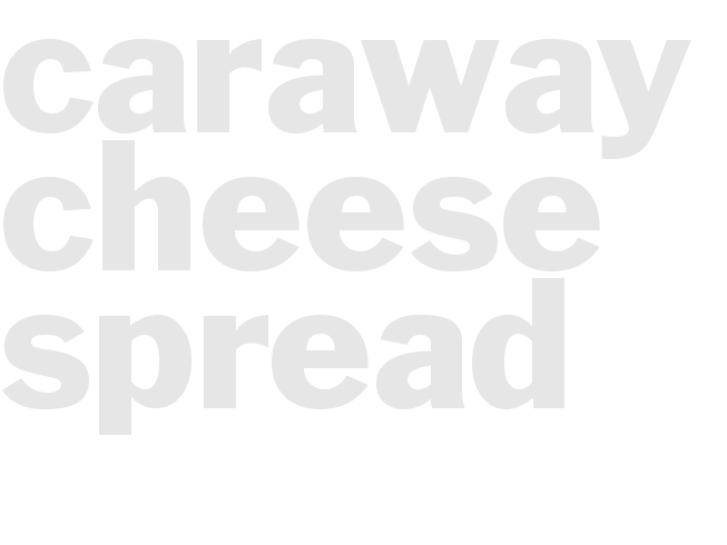 CARAWAY CHEESE SPREAD