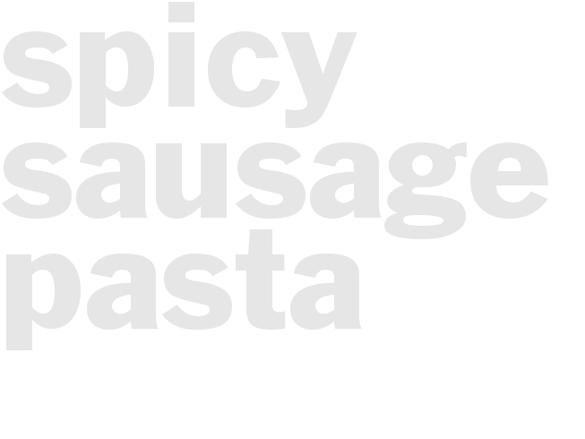 Spicy Sausage Pasta