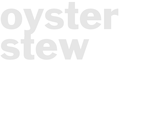 OYSTER STEW