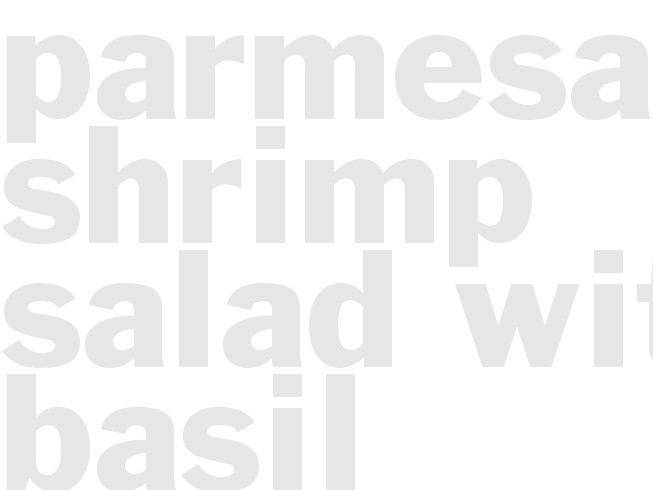 PARMESAN SHRIMP SALAD WITH BASIL DRESSING