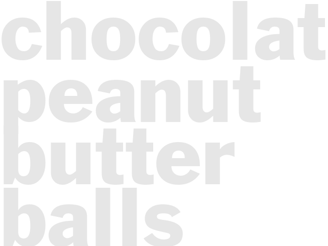 CHOCOLATE PEANUT BUTTER BALLS