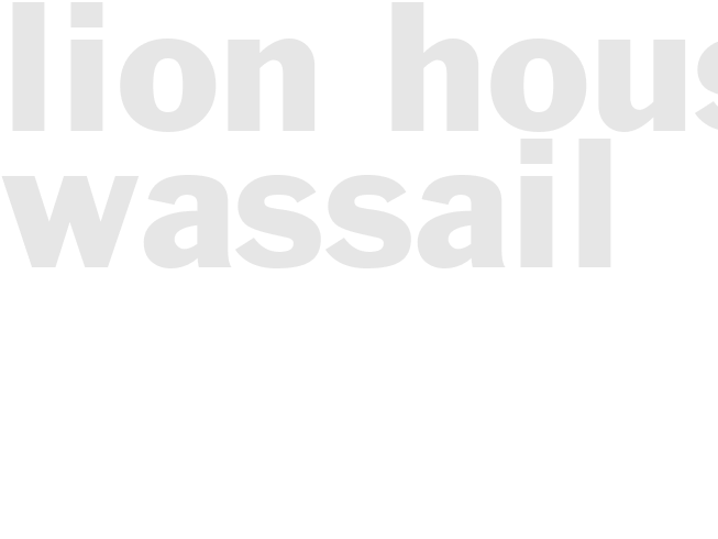 LION HOUSE WASSAIL 