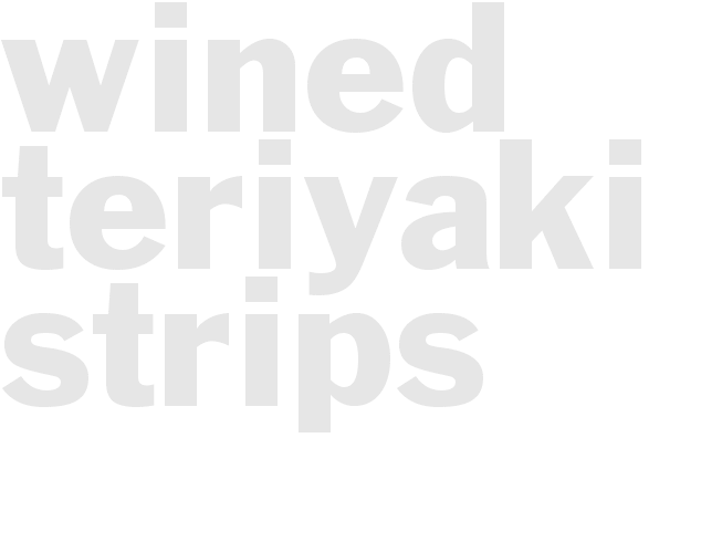 Wined Teriyaki Strips