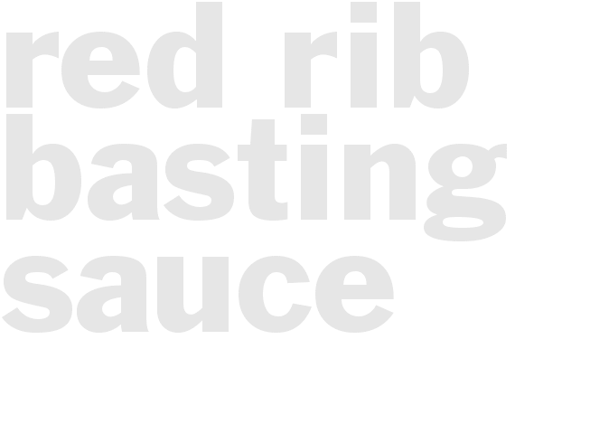 RED RIB BASTING SAUCE