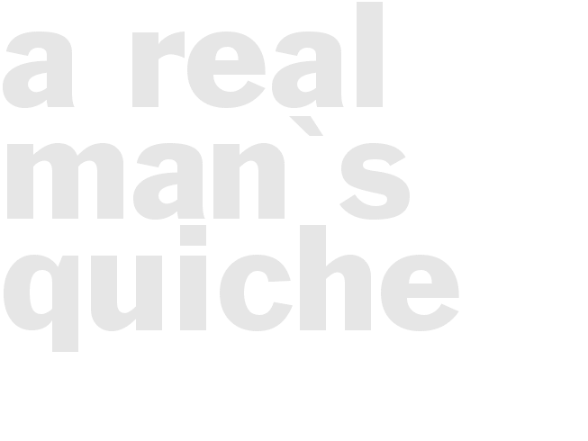 A Real Man's Quiche 