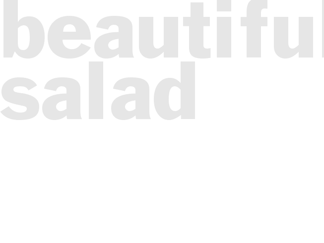 BEAUTIFUL SALAD