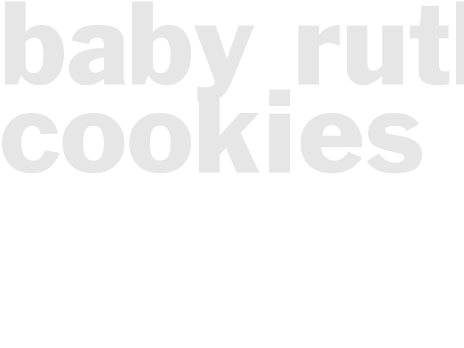 BABY RUTH COOKIES