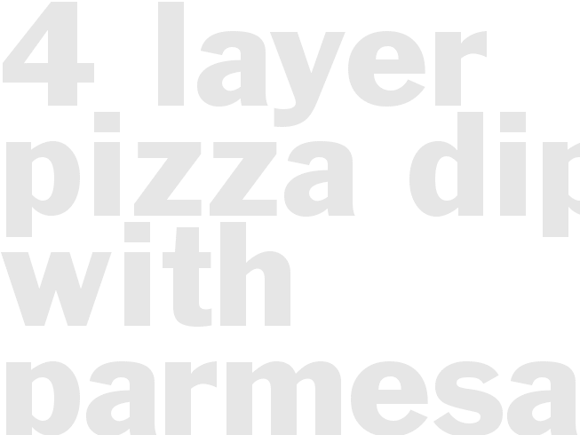 4 Layer Pizza Dip with Parmesan Herb Bread Sticks