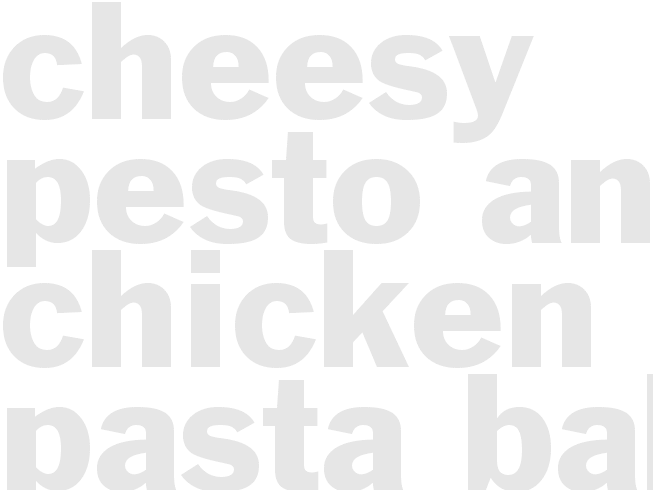 Cheesy Pesto and Chicken Pasta Bake in 30 Minutes