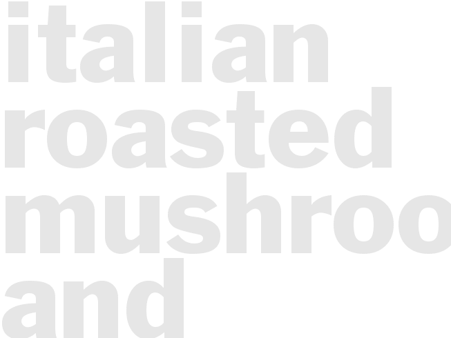 Italian Roasted Mushrooms and Veggies