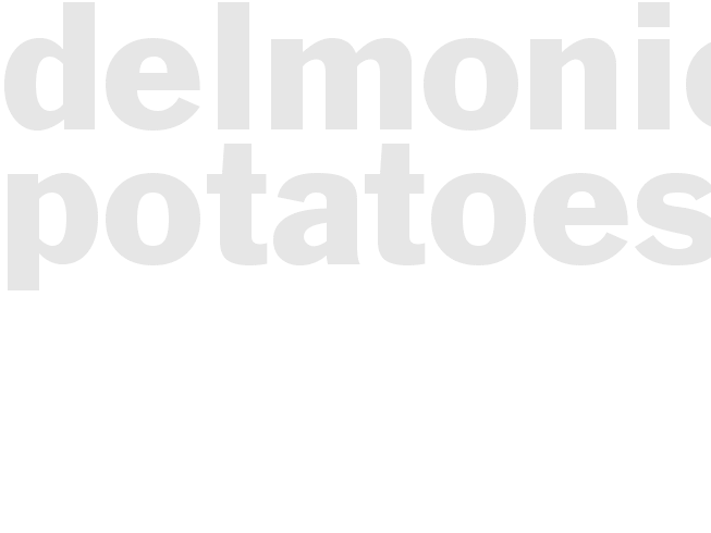 DELMONICO POTATOES