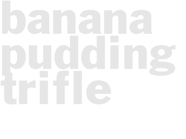 BANANA PUDDING TRIFLE