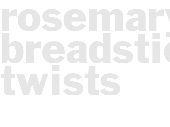 ROSEMARY BREADSTICK TWISTS 