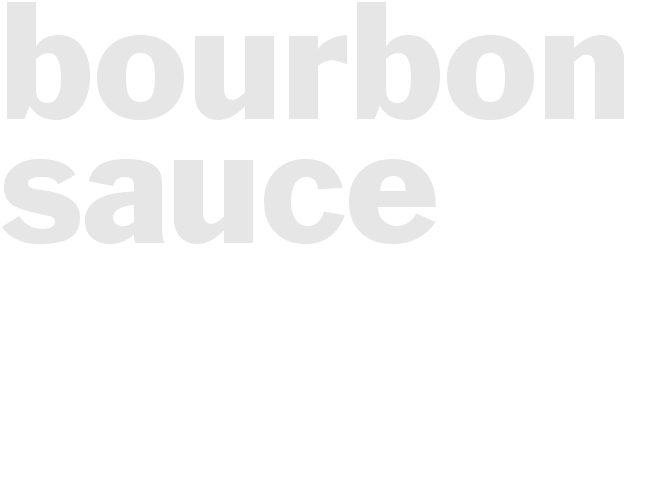 Bourbon Sauce