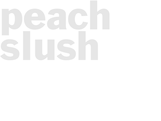 PEACH SLUSH