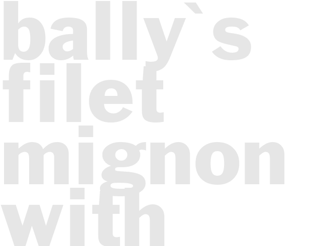 Bally\'s Filet Mignon With Bordeaux Butter