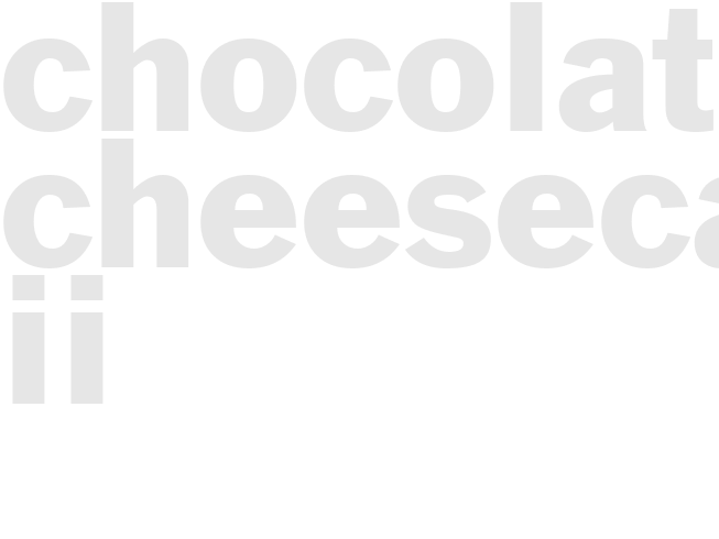 CHOCOLATE CHEESECAKE II