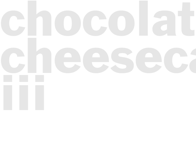 CHOCOLATE CHEESECAKE III