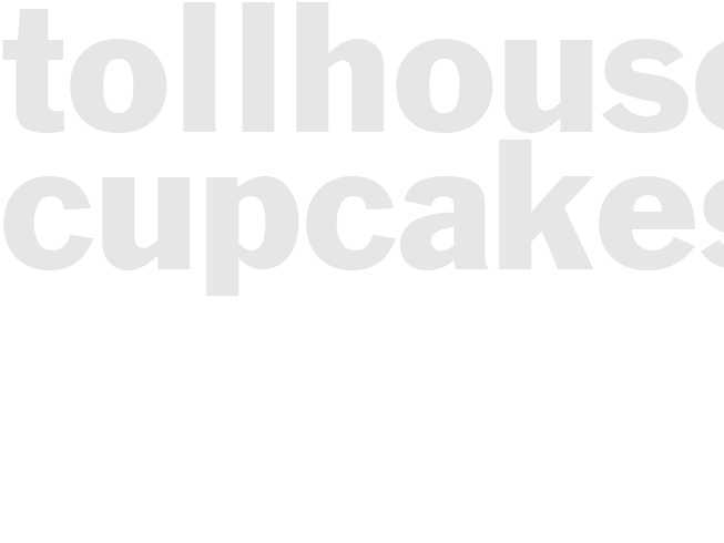 TOLLHOUSE CUPCAKES