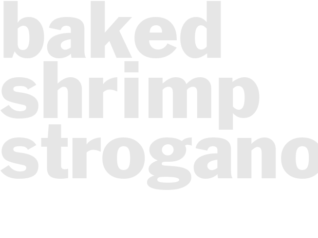 BAKED SHRIMP STROGANOFF