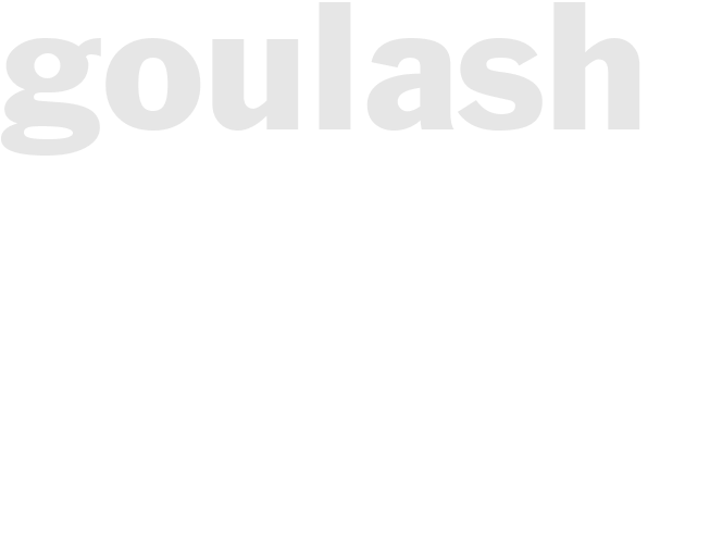 GOULASH 