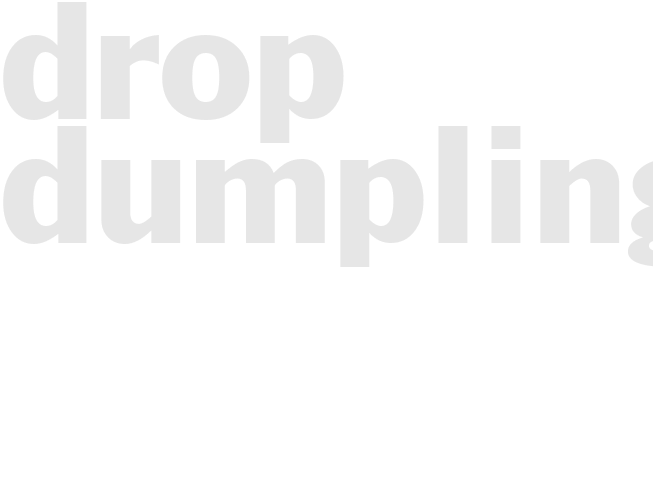 Drop Dumplings