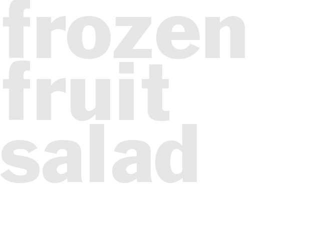 FROZEN FRUIT SALAD
