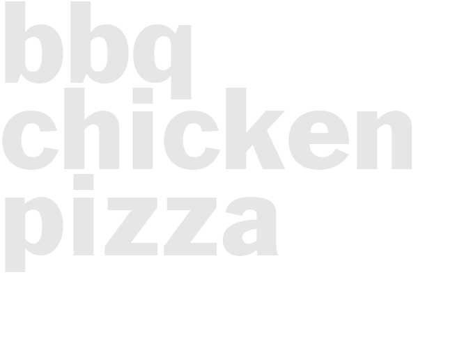 BBQ CHICKEN PIZZA