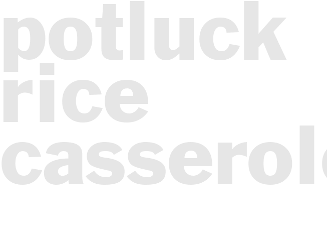 Potluck Rice Casserole