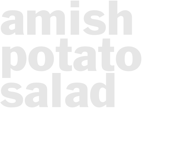* Amish Potato Salad *