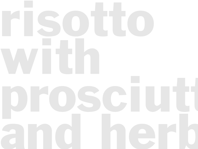 RISOTTO WITH PROSCIUTTO AND HERBS