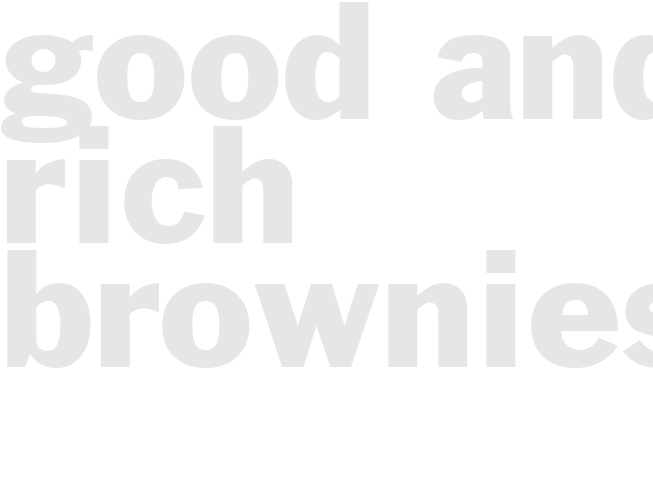GOOD AND RICH BROWNIES