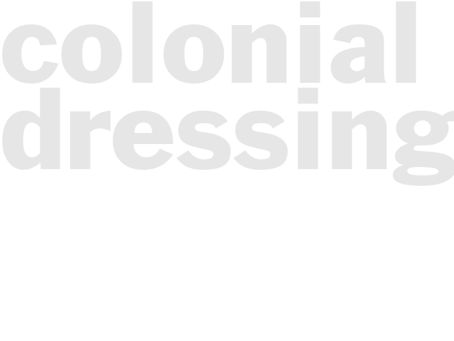 COLONIAL DRESSING 