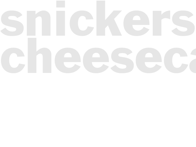 SNICKERS CHEESECAKE