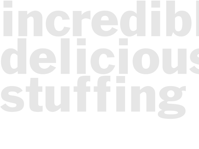 Incredibly Delicious Stuffing 
