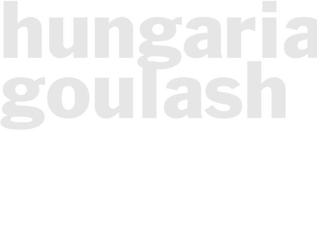 HUNGARIAN GOULASH