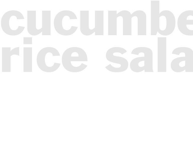 CUCUMBER RICE SALAD