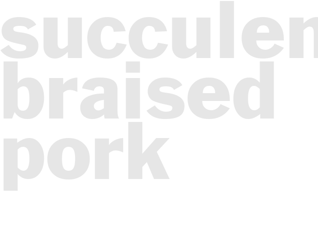 SUCCULENT BRAISED PORK