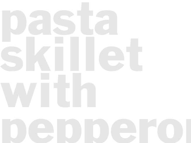 PASTA SKILLET WITH PEPPERONI