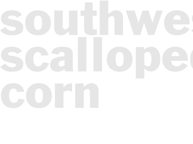 Southwestern Scalloped Corn