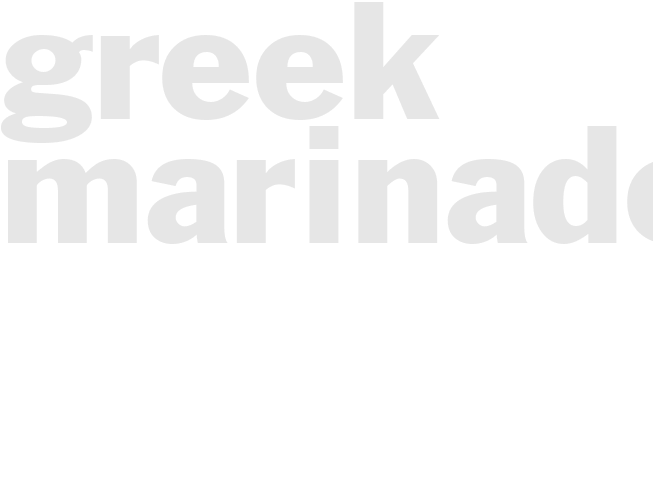 GREEK MARINADE