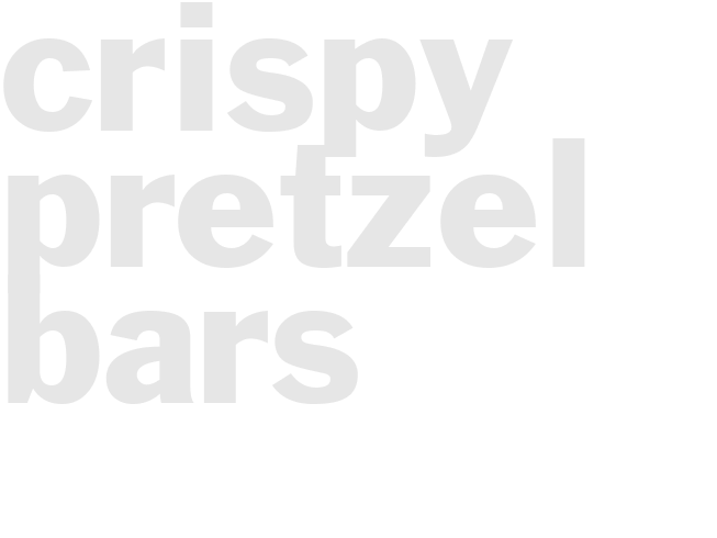 CRISPY PRETZEL BARS 