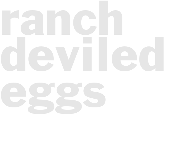 RANCH DEVILED EGGS